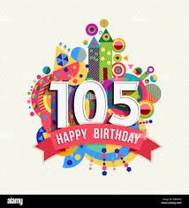 Celebrating 105 Remarkable Years!